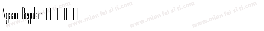 Ngaan Regular字体转换